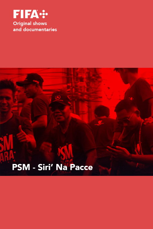 Movie poster for Sepakbola - PSM Siri'Na Pacce (2022)