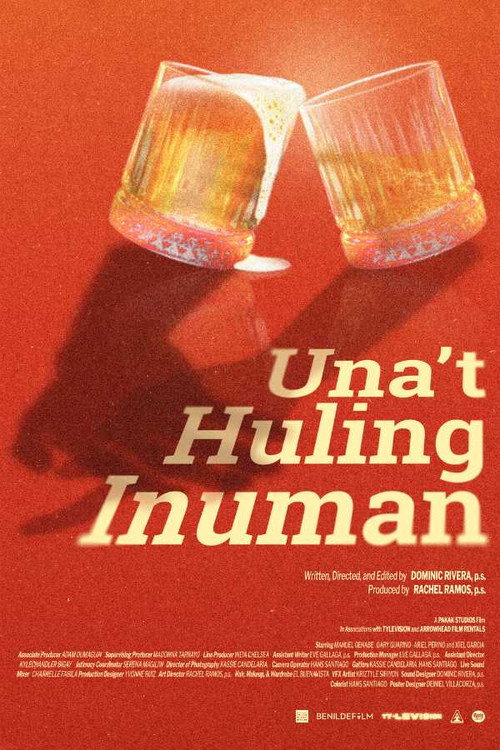 Movie poster for Una't Huling Inuman (2025)