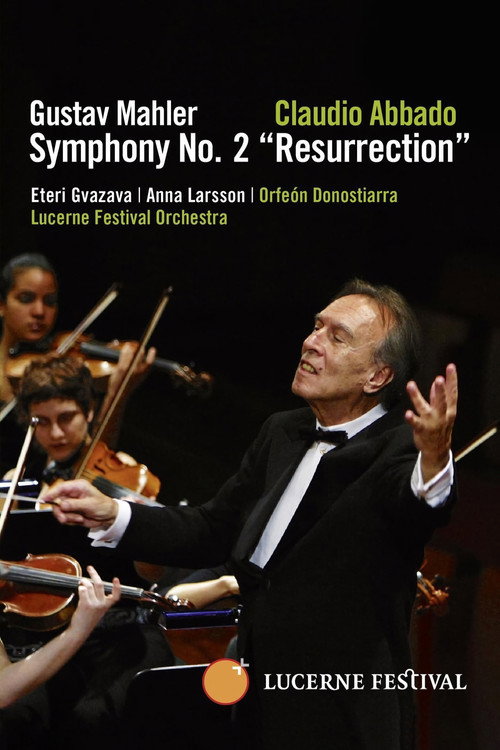 Movie poster for Mahler: Symphony No. 2 “Resurrection” – Lucerne Festival (2008)