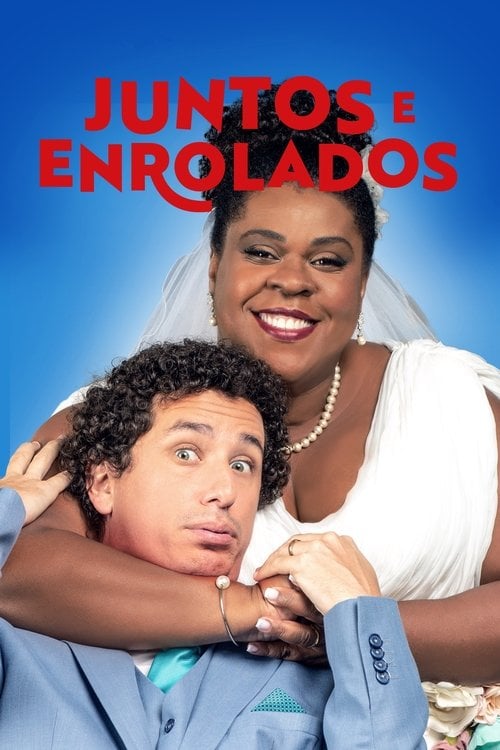 Movie poster for Juntos e Enrolados (2021)