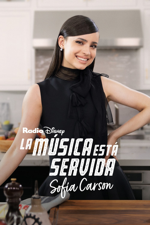 Movie poster for La música está servida: Sofía Carson (2023)