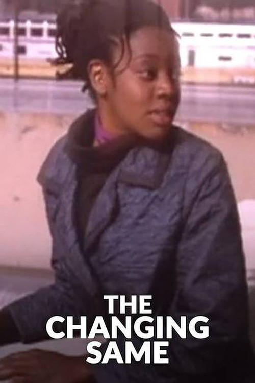Movie poster for The Changing Same (2001)