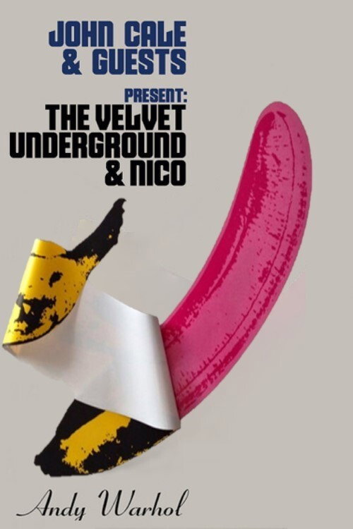 Movie poster for John Cale & Guest - perform The Velvet Underground & Nico (2017)