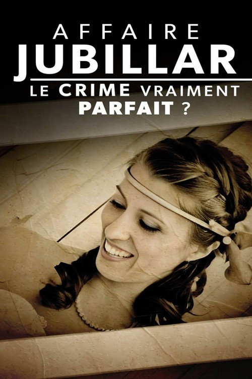Movie poster for Affaire Jubillar : le crime vraiment parfait ? (2025)
