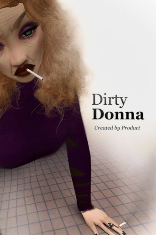Movie poster for Dirty Donna (2024)