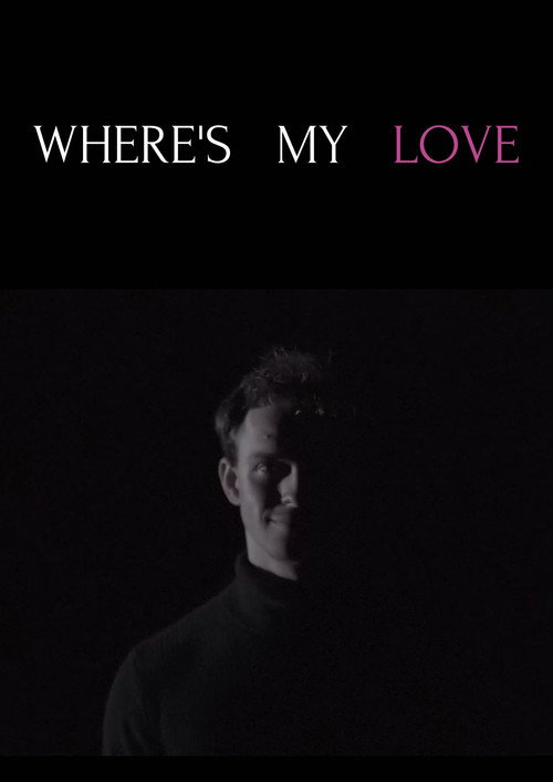 Movie poster for Where's My Love