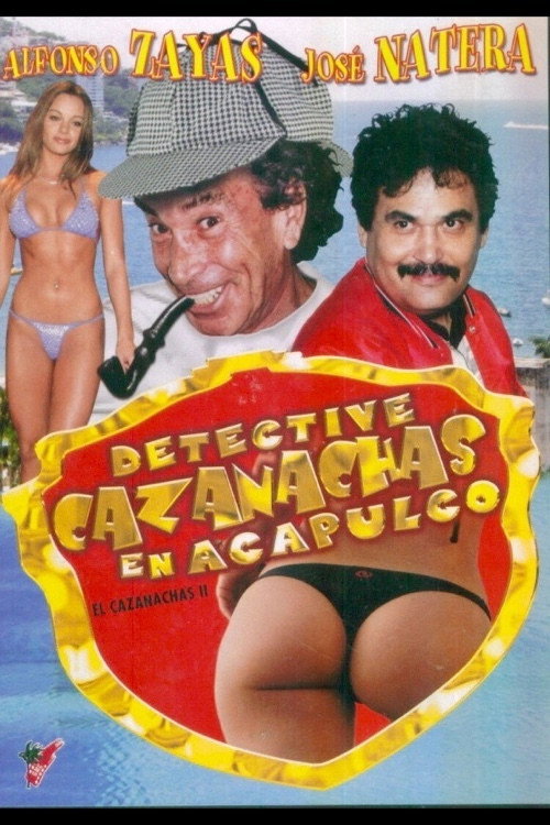 Movie poster for El Detective Cazanachas en Acapulco (1998)