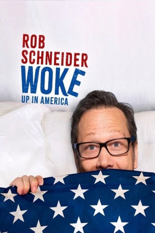 Movie poster for Rob Schneider: Woke Up in America (2023)