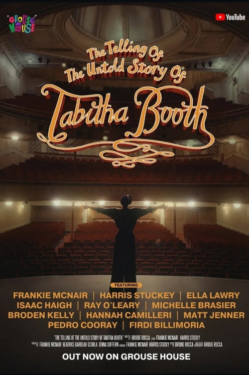 Movie poster for The Telling of the Untold Story of Tabitha Booth (2025)