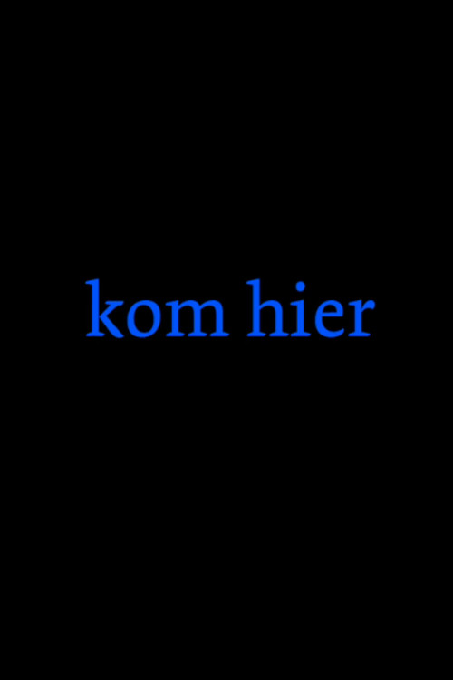 Movie poster for Come Here (2020)