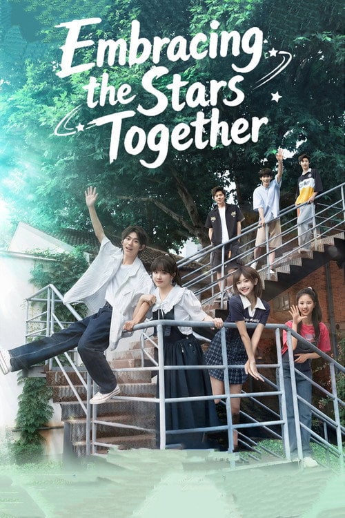 Series poster for Embracing the Stars Together (2024)