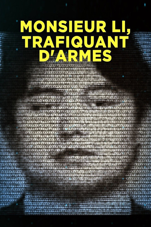 Movie poster for Monsieur Li, trafiquant d'armes (2023)