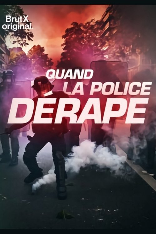 Movie poster for Quand la police dérape (2020)