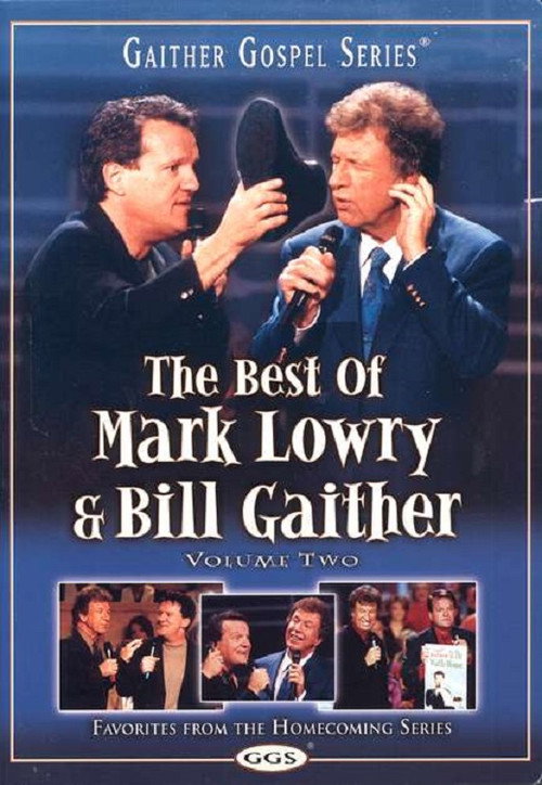 Movie poster for The Best of Mark Lowry & Bill Gaither Volume 2 (2004)