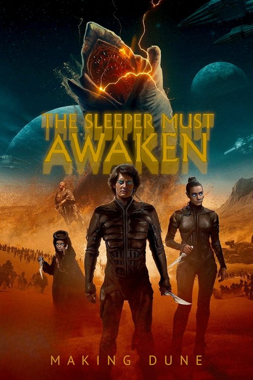 Movie poster for The Sleeper Must Awaken: Making Dune (2021)