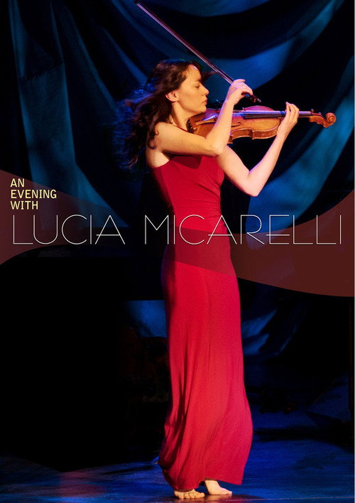 Movie poster for An Evening with Lucia Micarelli (2018)
