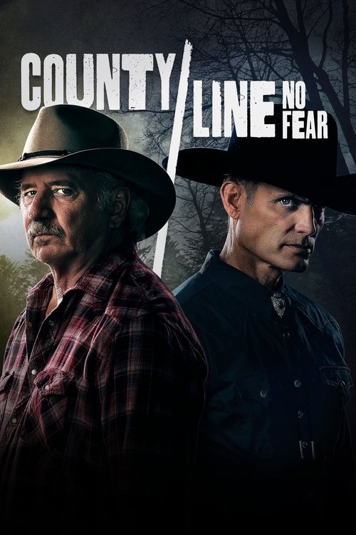 Movie poster for County Line: No Fear (2022)