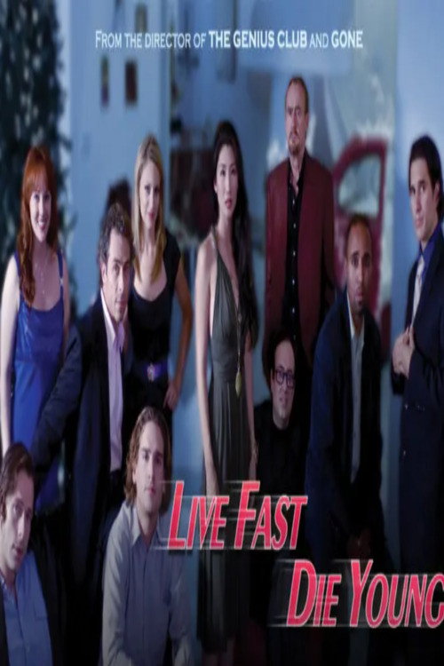Movie poster for Live Fast, Die Young (2008)