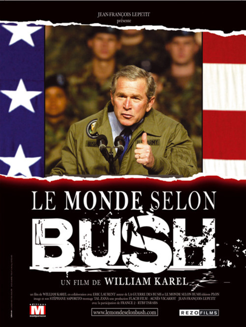 Movie poster for The World According To Bush (2004)