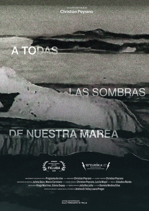 Movie poster for To All the Shadows of our Tide (2025)