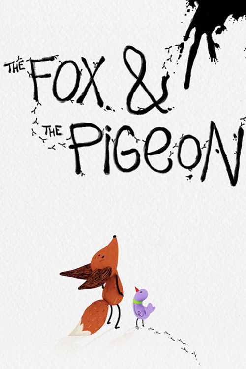 Movie poster for The Fox & the Pigeon (2019)