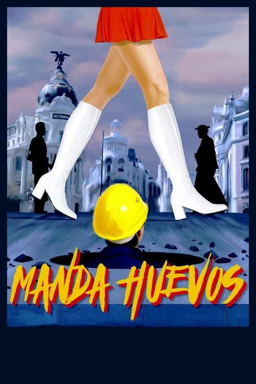 Movie poster for Manda huevos (2016)