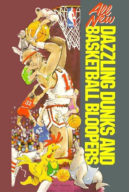 Movie poster for All New Dazzling Dunks and Basketball Bloopers (1990)