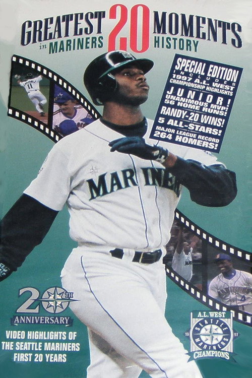 Movie poster for Greatest 20 Moments In Mariners History (1997)