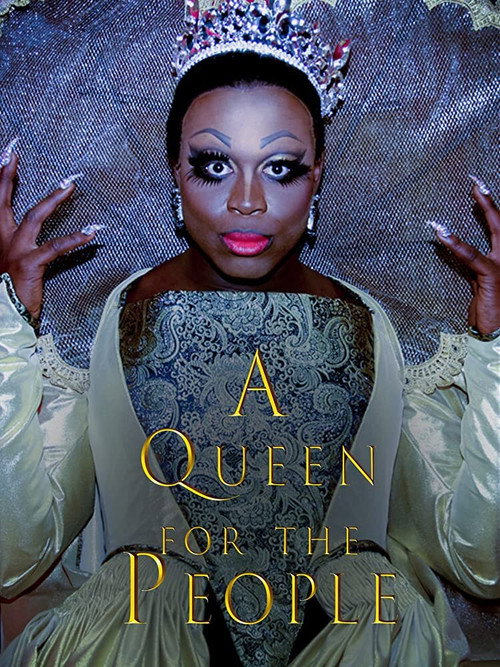 Movie poster for A Queen for the People (2018)