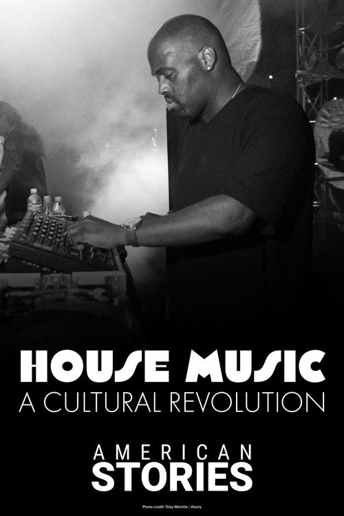 Movie poster for House Music: A Cultural Revolution (2025)