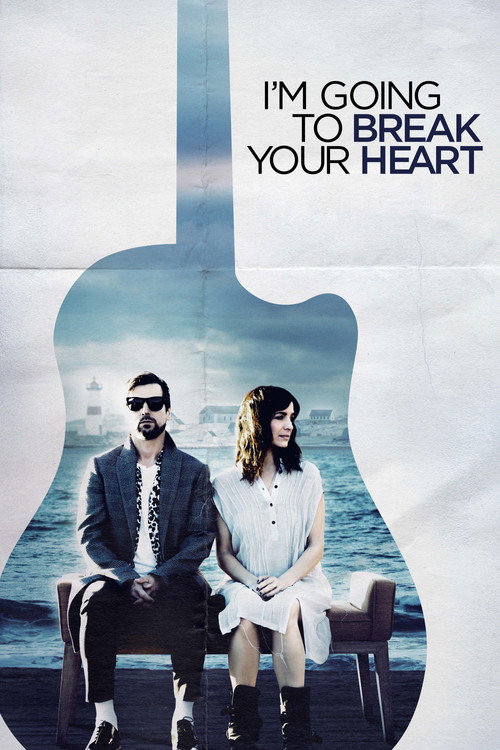 Movie poster for I'm Going to Break Your Heart (2019)