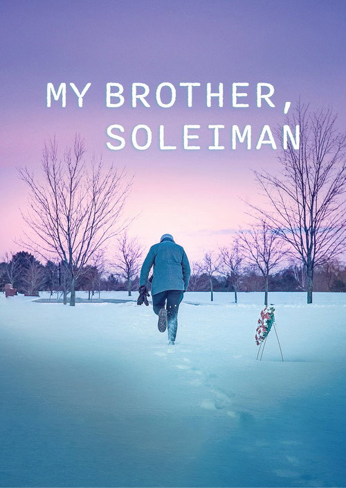Movie poster for My Brother, Soleiman (2024)