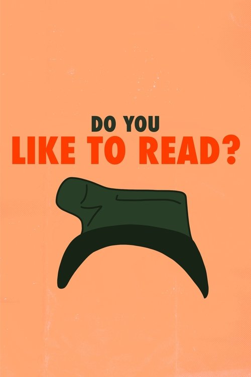 Movie poster for Do You Like to Read? (2012)