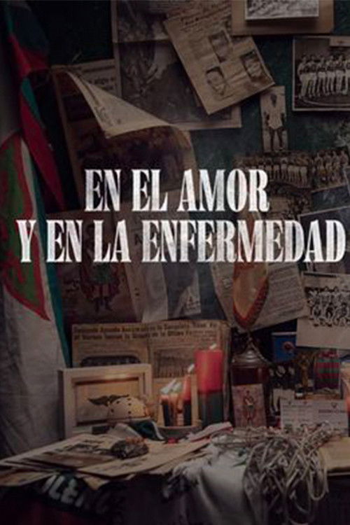En el amor y en la enfermedad poster