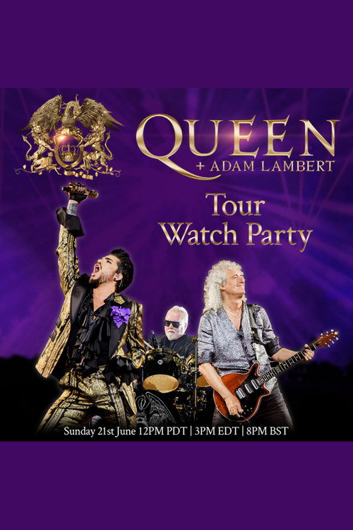 Movie poster for Queen + Adam Lambert: Tour Watch Party (2020)