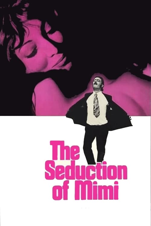 Movie poster for The Seduction of Mimi (1972)