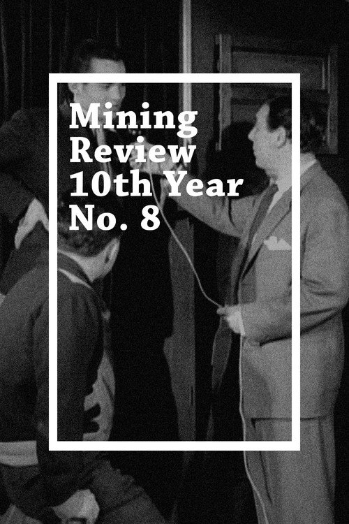 Movie poster for Mining Review 10th Year No. 8 (1957)