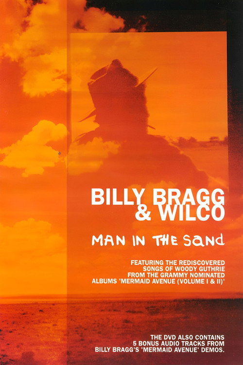Movie poster for Billy Bragg & Wilco: Man in the Sand (2005)