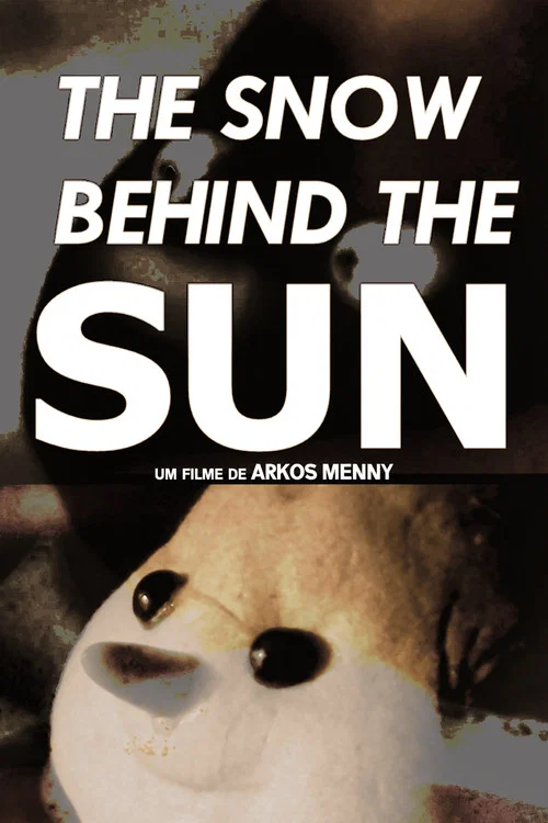 Movie poster for The Snow Behind the Sun (2018)