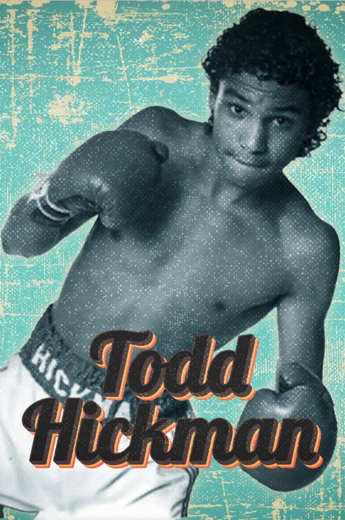 Movie poster for Todd Hickman (2022)