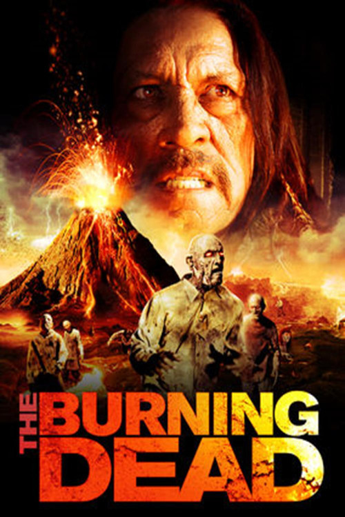 Movie poster for The Burning Dead (2015)