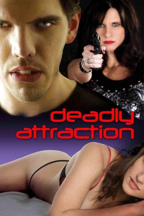 Movie poster for Deadly Attraction (2011)