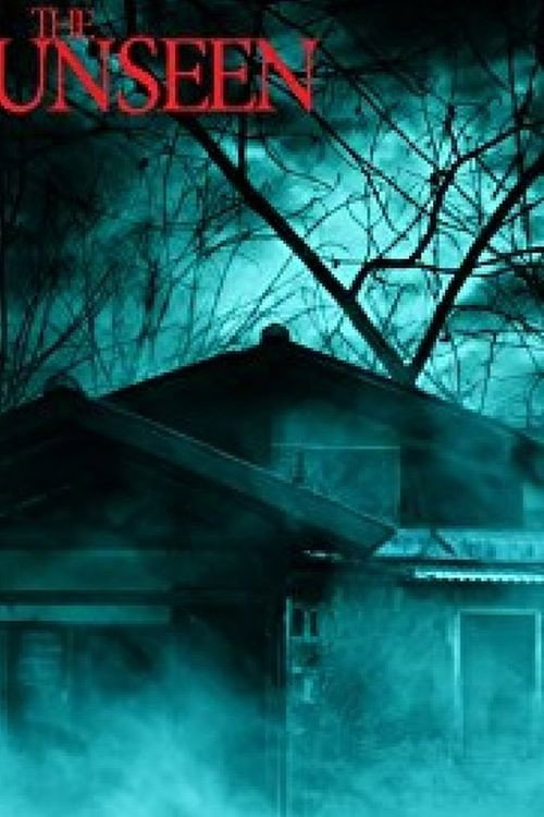 Movie poster for The Unseen (2017)