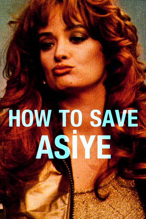 Movie poster for How to Save Asiye (1986)