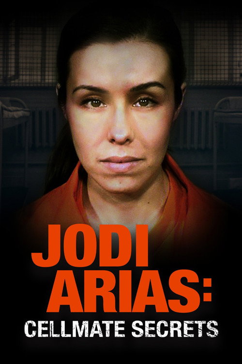 Movie poster for Jodi Arias: Cellmate Secrets (2020)