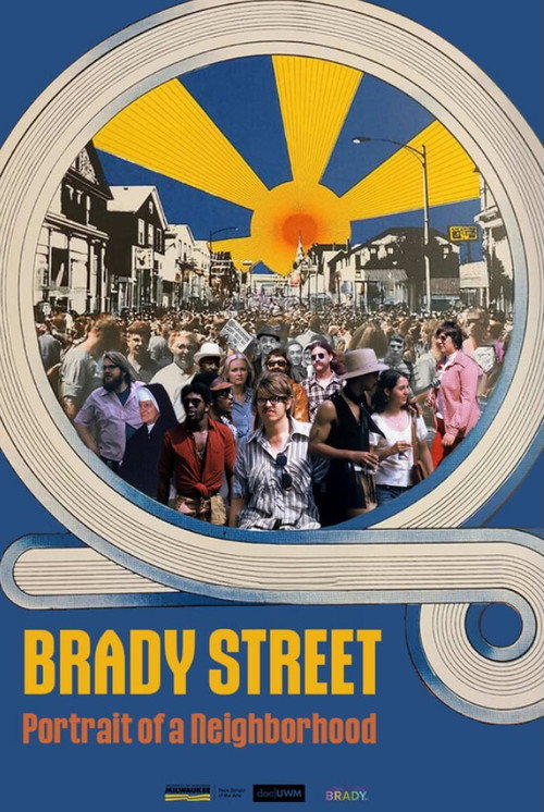 Movie poster for Brady Street: Portrait of a Neighborhood (2025)