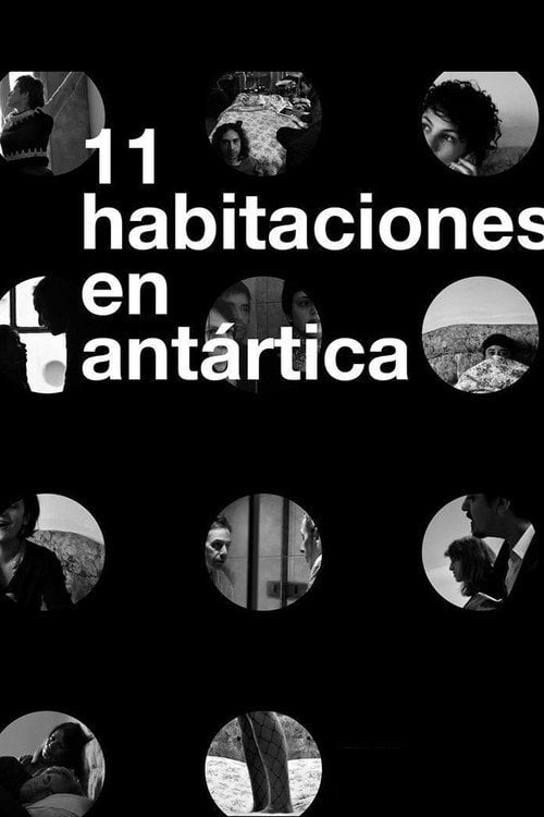 Movie poster for 11 Habitaciones en Antártica (2013)