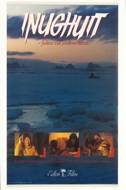 Movie poster for Inughuit - folket vid jordens navel (1985)