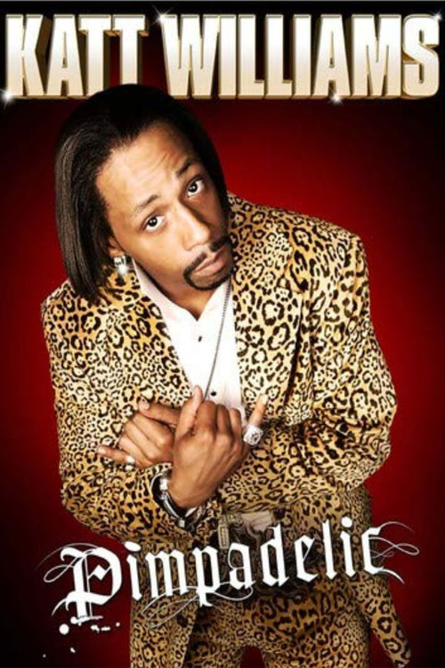 Movie poster for Katt Williams: Pimpadelic (2009)