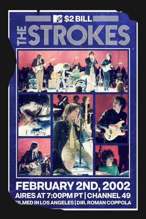 Movie poster for The Strokes: MTV $2 Bill Concert (2002)